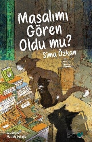 Masalımı Gören Oldu mu? - Sima Özkan - FOM Kitap - Fiyatı - Yorumları 