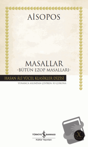 Masallar Bütün Ezop Masalları - Aisopos - İş Bankası Kültür Yayınları 