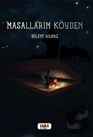 Masallarım Köyden - Bülent Yılmaz - Tilki Kitap - Fiyatı - Yorumları -