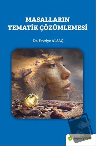 Masalların Tematik Çözümlemesi - Fevziye Alsaç - Hiperlink Yayınları -