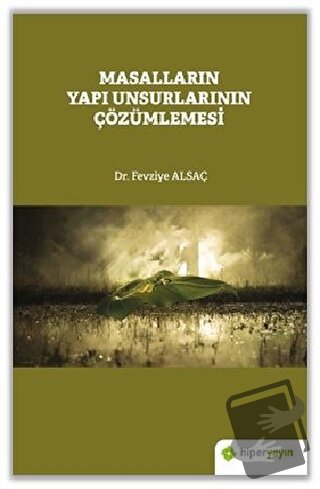 Masalların Yapı Unsurlarının Çözümlemesi - Fevziye Alsaç - Hiperlink Y