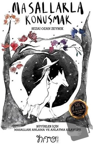 Masallarla Konuşmak - Sezai Ozan Zeybek - Nito Kitap - Fiyatı - Yoruml