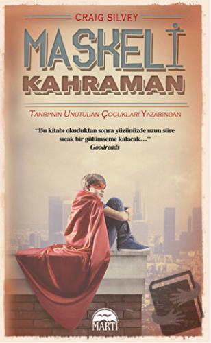 Maskeli Kahraman (Ciltli) - Craig Silvey - Martı Çocuk Yayınları - Fiy