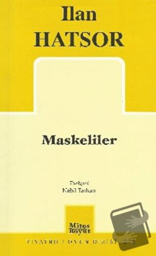 Maskeliler - Ilan Hatsor - Mitos Boyut Yayınları - Fiyatı - Yorumları 