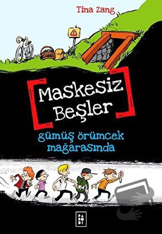 Maskesiz Beşler 1: Gümüş Örümcek Mağarasında - Tina Zang - Parodi Yayı