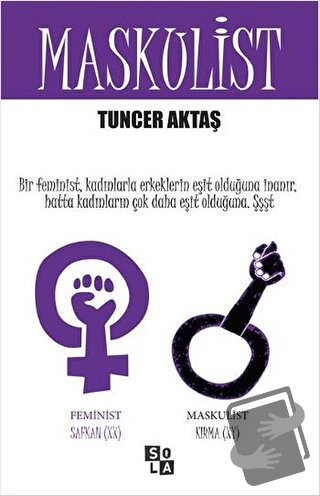 Maskulist - Tuncer Aktaş - Sola Unitas - Fiyatı - Yorumları - Satın Al