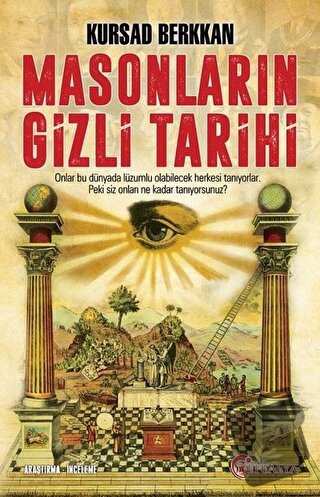 Masonların Gizli Tarihi - Kursad Berkkan - Eftalya Kitap - Fiyatı - Yo