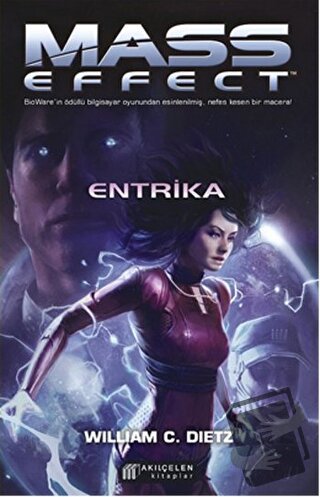 Mass Effect - Entrika - William C. Dietz - Akıl Çelen Kitaplar - Fiyat