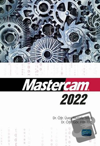 Mastercam 2022 - Halil Kılıç - Nobel Akademik Yayıncılık - Fiyatı - Yo