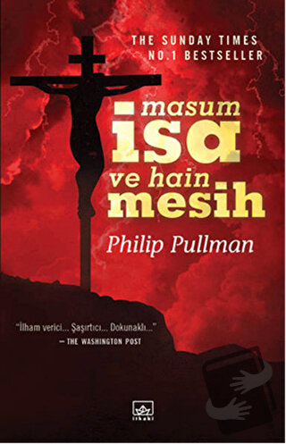 Masum İsa ve Hain Mesih - Philip Pullman - İthaki Yayınları - Fiyatı -