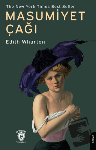 Masumiyet Çağı - Edith Wharton - Dorlion Yayınları - Fiyatı - Yorumlar