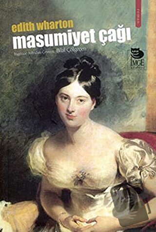 Masumiyet Çağı - Edith Wharton - İmge Kitabevi Yayınları - Fiyatı - Yo