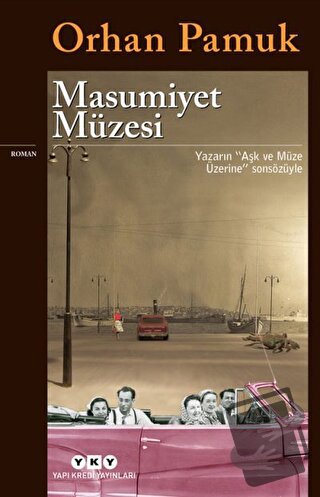 Masumiyet Müzesi - Orhan Pamuk - Yapı Kredi Yayınları - Fiyatı - Yorum