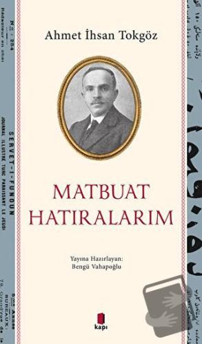 Matbuat Hatıralarım - Bengü Vahapoğlu - Kapı Yayınları - Fiyatı - Yoru