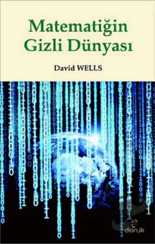 Matematiğin Gizli Dünyası - David Wells - Doruk Yayınları - Fiyatı - Y