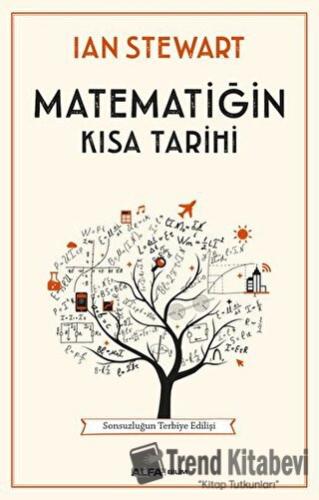 Matematiğin Kısa Tarihi - Ian Stewart - Alfa Yayınları - Fiyatı - Yoru