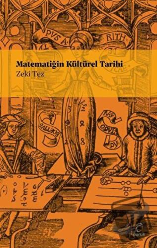 Matematiğin Kültürel Tarihi - Zeki Tez - Doruk Yayınları - Fiyatı - Yo