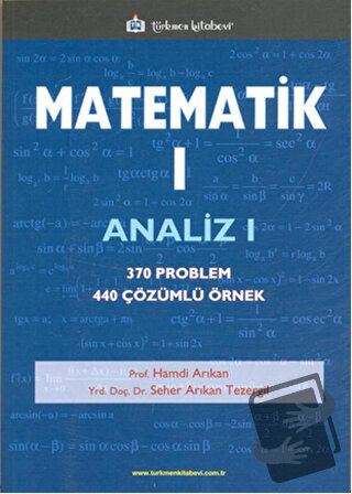 Matematik - 1 - Hamdi Arıkan - Türkmen Kitabevi - Fiyatı - Yorumları -