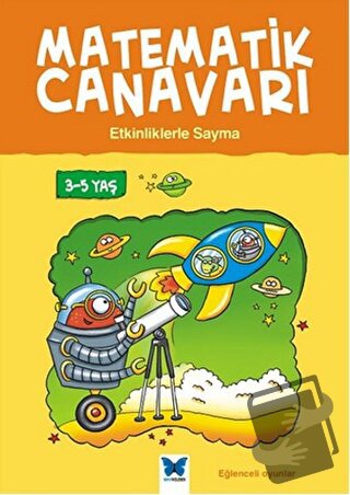 Matematik Canavarı - Etkinliklerle Sayma 3-5 Yaş - Becky Hempstock - M