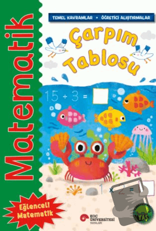 Matematik - Çarpım Tablosu - Rosie Neave - Koç Üniversitesi Yayınları 