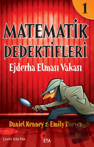 Matematik Dedektifleri 1: Ejderha Elması Vakası - Daniel Kenney - Peta