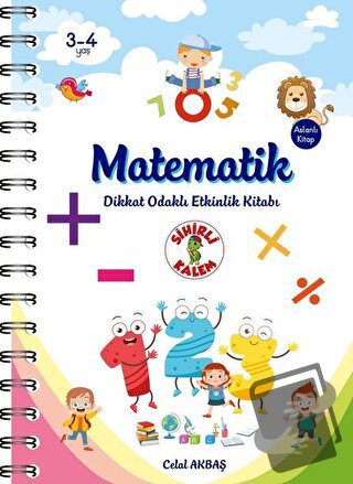 Matematik - Dikkat Odaklı Etkinlik Kitabı - Celal Akbaş - Sihirli Kale