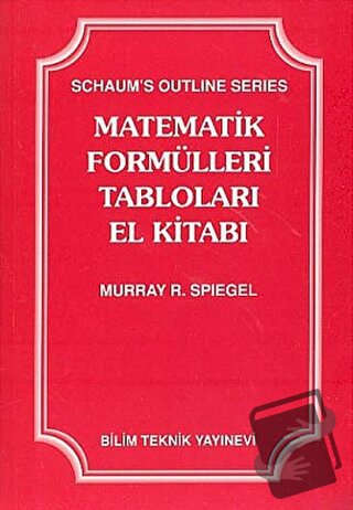 Matematik Formülleri Tabloları El Kitabı - Murray R. Spiegel - Bilim T