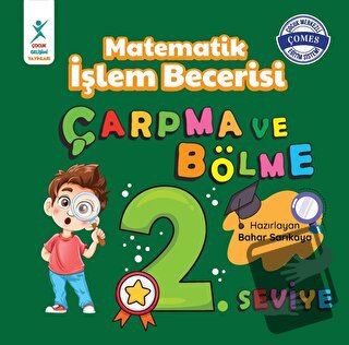 Matematik İşlem Becerisi Çarpma ve Bölme 2. Seviye - Kolektif - Çocuk 