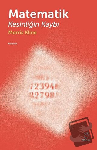 Matematik Kesinliğin Kaybı - Morris Kline - Doruk Yayınları - Fiyatı -