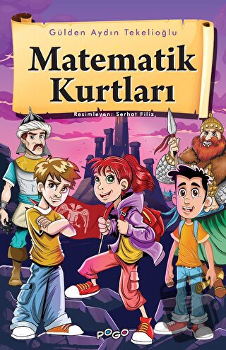 Matematik Kurtları - Gülden Aydın Tekelioğlu - Pogo Çocuk - Fiyatı - Y