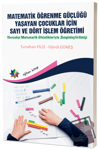 Matematik Öğrenme Güçlüğü Yaşayan Çocuklar İçin Sayı ve Dört İşlem Öğr