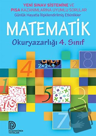 Matematik Okuryazarlığı 4. Sınıf - Kolektif - Düşündüren Yayınları - F