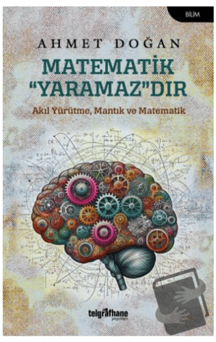 Matematik “Yaramaz”dır - Ahmet Doğan - Telgrafhane Yayınları - Fiyatı 