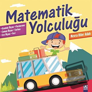 Matematik Yolculuğu 6 - Nevra Diler Adalı - Altın Kitaplar - Fiyatı - 