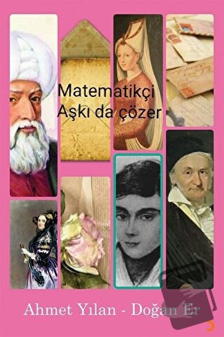 Matematikçi Aşkı da Çözer - Ahmet Yılan - Cinius Yayınları - Fiyatı - 