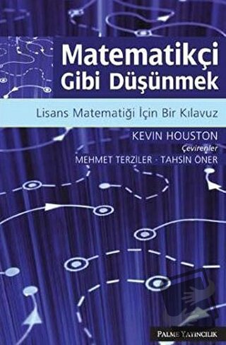 Matematikçi Gibi Düşünmek - Kevin Houston - Palme Yayıncılık - Fiyatı 