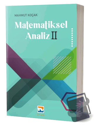 Matematiksel Analiz II - Mahmut Koçak - Nisan Kitabevi - Fiyatı - Yoru