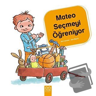 Mateo Seçmeyi Öğreniyor - Jon Lasser - 1001 Çiçek Kitaplar - Fiyatı - 