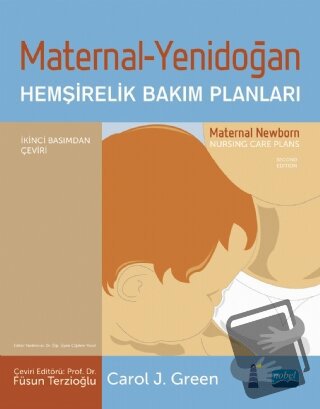 Maternal - Yenidoğan Hemşirelik Bakım Planları - Carol J. Green - Nobe