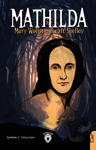 Mathilda - Mary Wollstonecraft Shelley - Dorlion Yayınları - Fiyatı - 