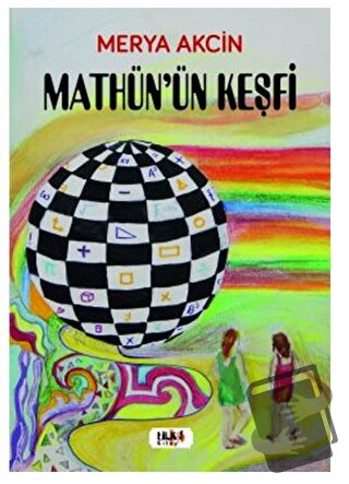 Mathün’ün Keşfi - Merya Akcin - Tilki Kitap - Fiyatı - Yorumları - Sat