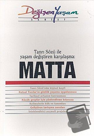 Matta Tanrı Sözü ile Yaşam Değiştiren Karşılaşma - Derleme - Haberci B