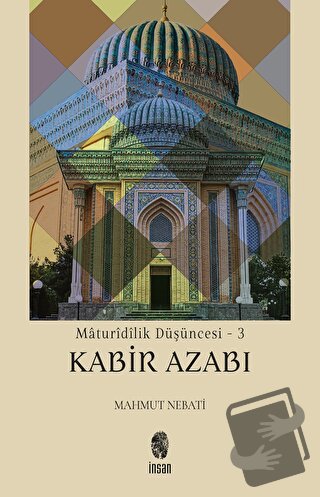 Maturidilik Düşüncesi - 3 - Mahmut Nebati - İnsan Yayınları - Fiyatı -