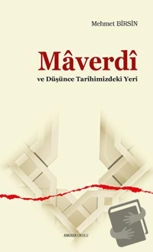 Maverdi ve Düşünce Tarihimizdeki Yeri - Mehmet Birsin - Ankara Okulu Y