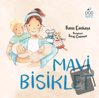 Mavi Bisiklet - Banu Çankaya - Pötikare Yayıncılık - Fiyatı - Yorumlar