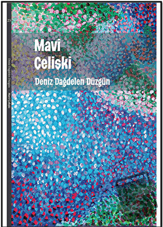 Mavi Çelişki - Deniz Dağdelen Düzgün - Sıfırdan Yayınları - Fiyatı - Y