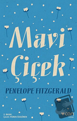 Mavi Çiçek - Penelope Fitzgerald - Can Yayınları - Fiyatı - Yorumları 