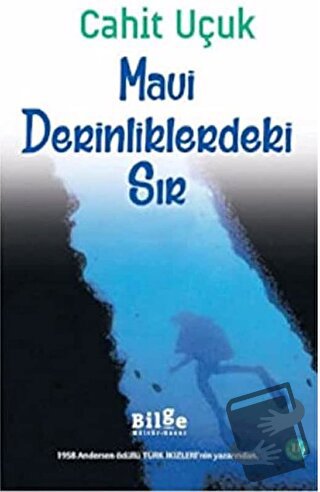 Mavi Derinliklerindeki Sır - Cahit Uçuk - Bilge Kültür Sanat - Fiyatı 