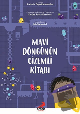 Mavi Döngünün Gizemli Kitabı - Antonis Papatheodoulou - Erdem Çocuk - 