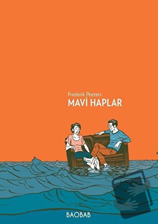 Mavi Haplar - Frederik Peeters - Baobab Yayınları - Fiyatı - Yorumları